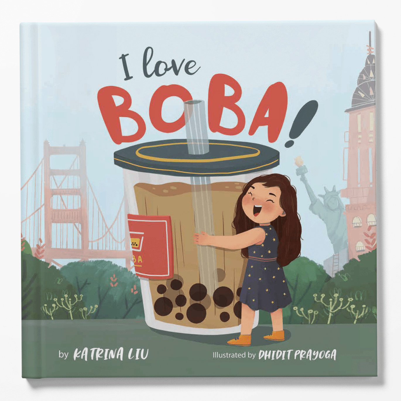 I love BOBA! - The First Children's Book about Bubble Tea
