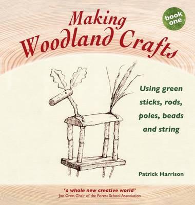 Making Woodland Crafts