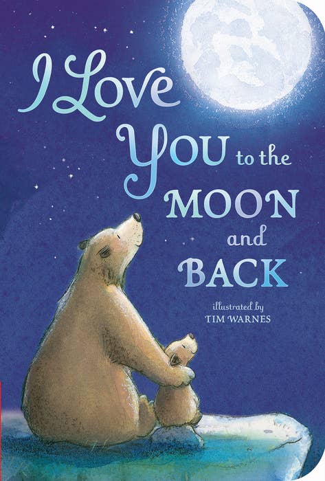 Book cover of 'I Love You to the Moon and Back' with a bear and moon illustration.
