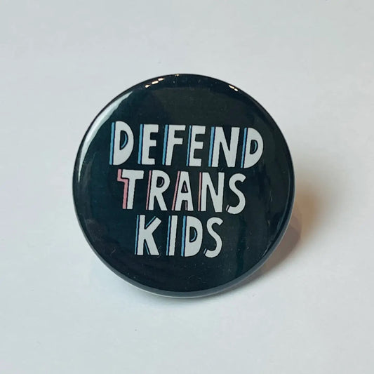 Defend Trans Kids Button
