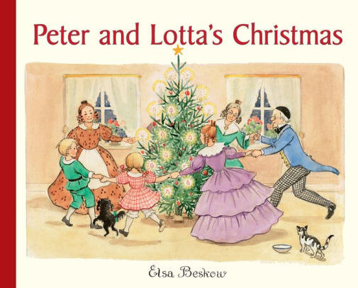 Peter and Lotta's Christmas  by Elsa Beskow