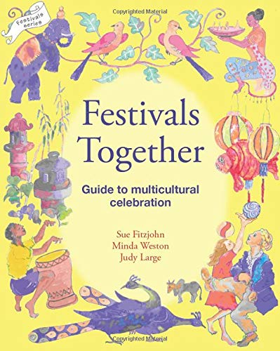 Festivals Together  by Sue Fitzjohn, Minda Weston, Judy Large