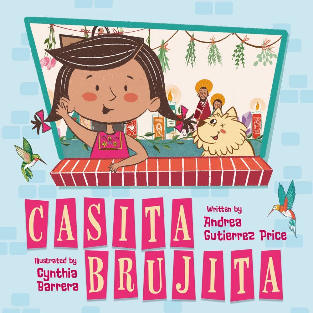 Casita Brujita By Andrea Gutierraz Price and Cynthia Barrera